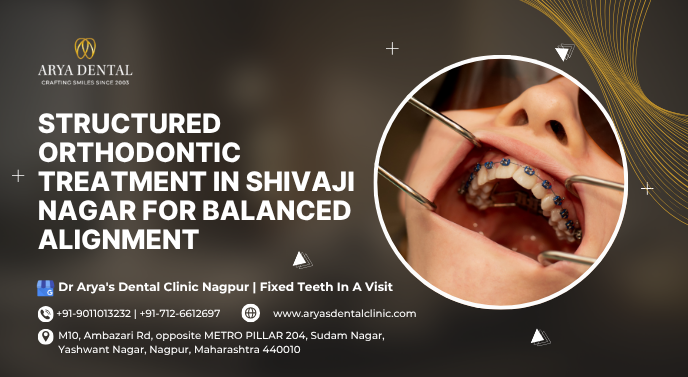 structured orthodontic treatment in shivaji nagar for balanced alignment